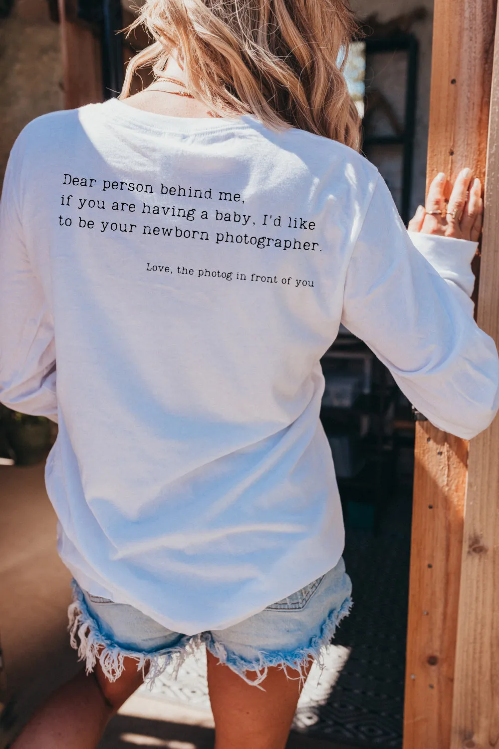 DEAR PERSON... NEWBORN PHOTOGRAPHER long sleeve tee